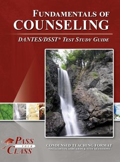 Fundamentals of Counseling DANTES/DSST Study Guide - Passyourclass