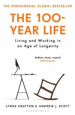 The 100-Year Life (eBook, ePUB) - Gratton, Lynda; Scott, Andrew J.