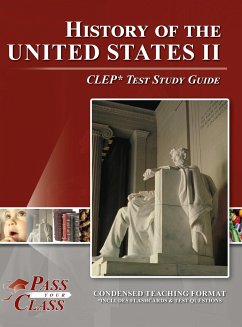 History of the United States II CLEP Test Study Guide - Passyourclass