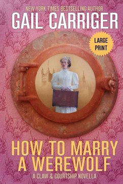 How to Marry a Werewolf - Carriger, Gail