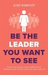 Be the Leader You Want to See - Bild 1
