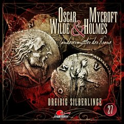 Dreißig Silberlinge / Oscar Wilde & Mycroft Holmes Bd.27 (MP3-Download) - Maas, Jonas