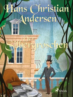 Der Silbergroschen (eBook, ePUB) - Andersen, Hans Christian