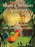 Der Hofhahn und der Wetterhahn (eBook, ePUB)