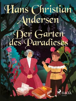 Der Garten des Paradieses (eBook, ePUB) - Andersen, Hans Christian