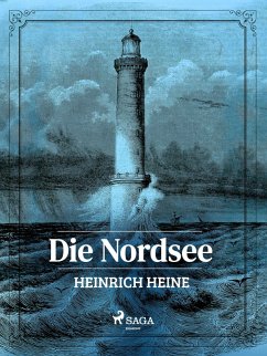 Die Nordsee (eBook, ePUB) - Heine, Heinrich