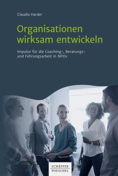 Organisationen wirksam entwickeln (eBook, ePUB) - Harder, Claudio