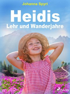 Heidis Lehr- und Wanderjahre (eBook, ePUB) - Spyri, Johanna