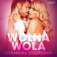 Wolna wola - opowiadanie erotyczne (MP3-Download) - Södergran, Alexandra