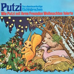 Wie Putzi mit ihren Freunden Weihnachten feierte (MP3-Download) - Kurmin, Mara Schroeder-von