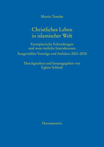 Christliches Leben in islamischer Welt (eBook, PDF) Christliches Leben in islamischer Welt (eBook, PDF)