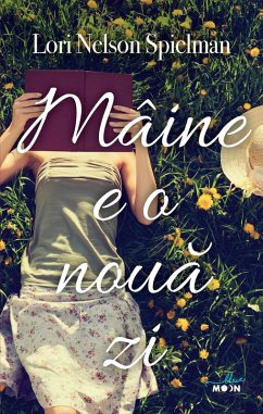 Maine E O Noua Zi (eBook, ePUB) - Spielman, Lori Nelson