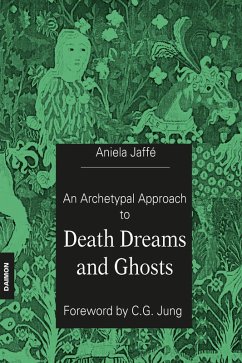 An Archetypal Approach to Death Dreams and Ghosts (eBook, ePUB) - Jaffé, Aniela