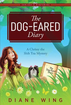 The Dog-Eared Diary (eBook, ePUB) - Wing, Diane