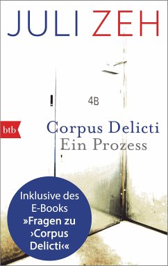 Corpus Delicti: erweiterte Ausgabe (eBook, ePUB) - Zeh, Juli