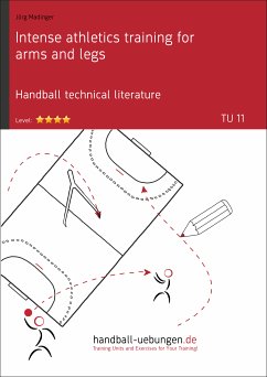 Intense athletics training for arms and legs (TU 11) (eBook, PDF) - Madinger, Jörg