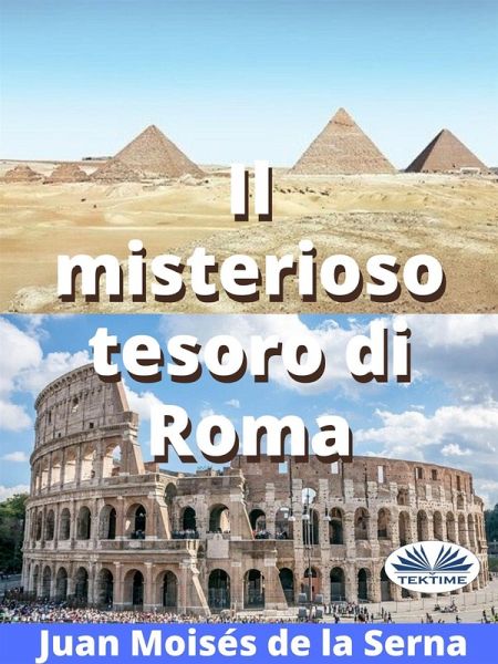 Il Misterioso Tesoro Di Roma (eBook, ePUB) Il Misterioso Tesoro Di Roma (eBook, ePUB)
