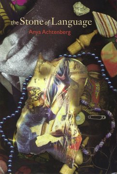 The Stone of Language (eBook, ePUB) - Achtenberg, Anya