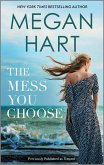 The Mess You Choose (eBook, ePUB)