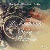 Kochankowie róży wiatrów (MP3-Download)