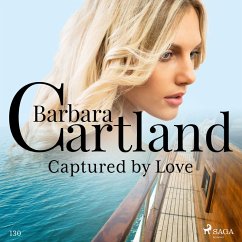 Captured by Love (Barbara Cartland's Pink Collection 130) (MP3-Download) - Cartland, Barbara
