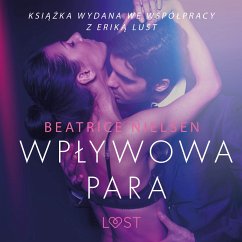 Wpływowa para - opowiadanie erotyczne (MP3-Download) - Nielsen, Beatrice