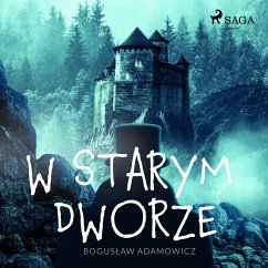 W starym dworze (MP3-Download) - Adamowicz, Bogusław