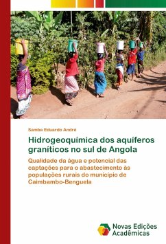 Hidrogeoquímica dos aquíferos graníticos no sul de Angola - Eduardo André, Samba