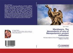 Mandaeans, The descendants of one of Mesopotamia's ancient civilization