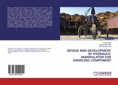 DESIGN AND DEVELOPMENT OF HYDRAULIC MANIPULATOR FOR HANDLING COMPONENT