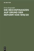 Die Reichsfinanzen auf Grund der Reform von 1919/20