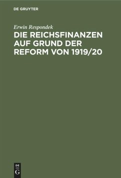 Die Reichsfinanzen auf Grund der Reform von 1919/20 - Respondek, Erwin