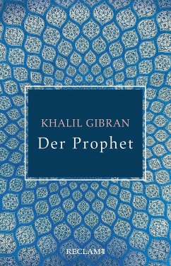 Der Prophet - Gibran, Khalil