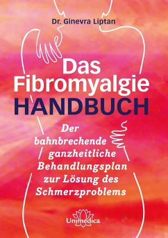 Das Fibromyalgie-Handbuch - Liptan, Ginevra