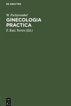 Ginecologia practica - Pschyrembel, W.