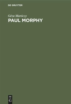 Paul Morphy - Maróczy, Géza