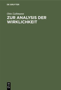 Zur Analysis der Wirklichkeit - Liebmann, Otto