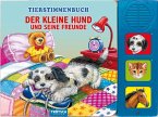 Trötsch Tierstimmenbuch Der kleine Hund und seine Freunde