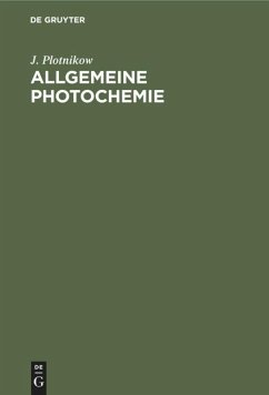 Allgemeine Photochemie - Plotnikow, J.