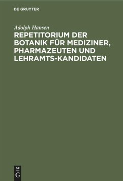 Repetitorium der Botanik für Mediziner, Pharmazeuten und Lehramts-Kandidaten - Hansen, Adolph