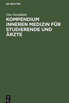 Kompendium inneren Medizin für Studierende und Ärzte - Dornblüth, Otto