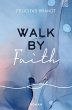 Walk by FAITH - Bild 1