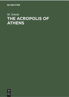 The Acropolis of Athens - Schede, M.
