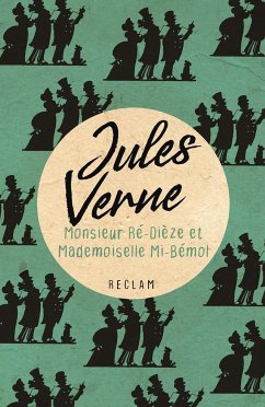 Monsieur Ré-Dièze et Mademoiselle Mi-Bémol - Verne, Jules