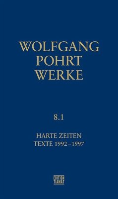 Werke Band 8.1 - Pohrt, Wolfgang