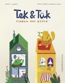 Tek & Tük finden das Glück