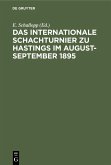 Das Internationale Schachturnier zu Hastings im August-September 1895