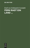 Fern ragt ein Land ...