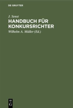 Handbuch für Konkursrichter - Senst, J.