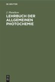Lehrbuch der Allgemeinen Photochemie